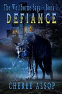 Wolfborne Saga: Defiance by Cheree Alsop