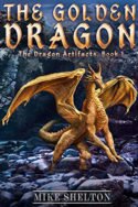 Dragon Artifacts: The Golden Dragon by Mike Shelton