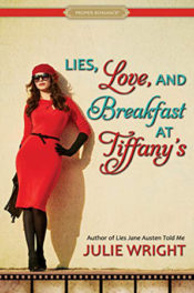 Lies, Love, and Breakfast at Tiffany's by Julie Wright