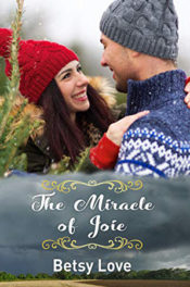 The Miracle of Joie by Betsy Love
