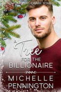 A Tree for the Billionaire by Michelle Pennington