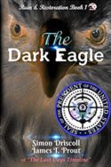 Ruin & Restoration: The Dark Eagle by Driscoll & Prout