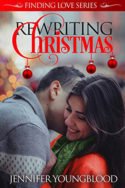 Rewriting Christmas by Jennifer Youngblood