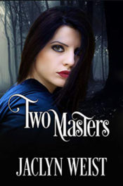 Two Masters by Jaclyn Weist