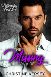 The Missing Billionaire by Christine Kersey