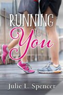 Running to You by Julie L. Spencer