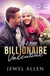 Her Billionaire Valentine by Jewel Allen