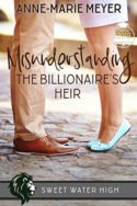 Misunderstanding the Billionaire’s Heir by Anne-Marie Meyer