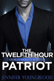 The Twelfth Hour Patriot by Jennifer Youngblood