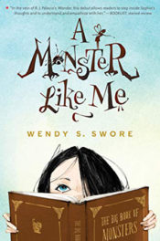 A Monster Like Me by Wendy Swore