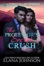 The Professor's Secret Crush by Elana Johnson