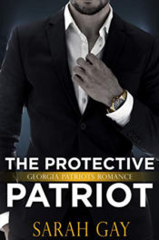 The Protective Patriot by Sarah Gay