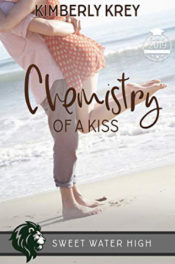 Chemistry of a Kiss by Kimberly Krey