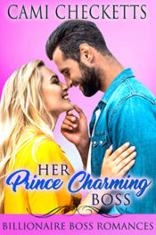 Her Prince Charming Boss by Cami Checketts