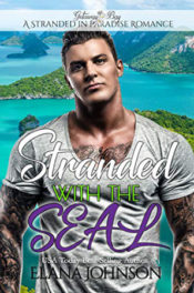 Stranded with the SEAL by Elana Johnson