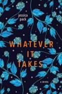 Whatever It Takes by Jessica Pack