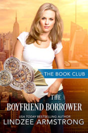 The Boyfriend Borrower by Lindzee Armstrong