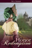 Honor and Redemption by M.A. Nichols