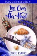 Inn Over Her Head by Dixie Davis