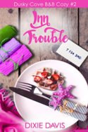 Inn Trouble by Dixie Davis