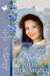 Daring to Love Again by Julia Ridgmont