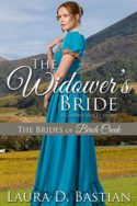 The Widower’s Bride by Laura D. Bastian