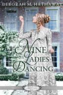 Nine Ladies Dancing by Deborah M. Hathaway