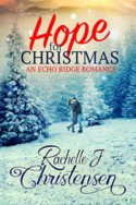 Hope for Christmas by Rachelle J. Christensen