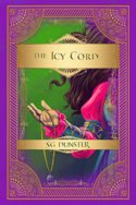 The Icy Cord by S.G. Dunster