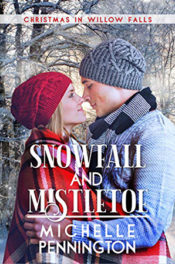 Snowfall and Mistletoe by Michelle Pennington