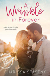 A Wrinkle in Forever by Charissa Stastny