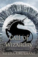 Call of Wizardry by Melissa McShane