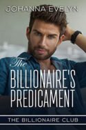 The Billionaire’s Predicament by Johanna Evelyn