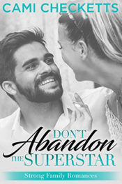 Don't Abandon the Superstar by Cami Checketts