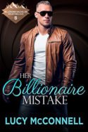 Her Billionaire Mistake by Lucy McConnell