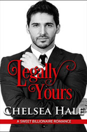 Legally Yours by Chelsea Hale