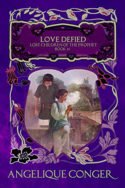 Lost Children of the Prophet: Love Defied by Angelique Conger