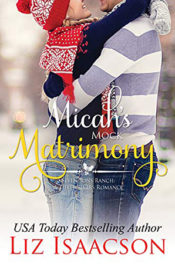 Micah's Mock Matrimony by Liz Isaacson