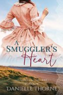 A Smuggler’s Heart by Danielle Thorne