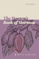 The Women’s Book of Mormon by Mette Harrison