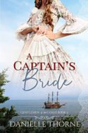 A Captain’s Bride by Danielle Thorne