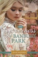 The Governess of Banbury Park by Julie Matern