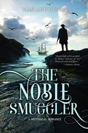The Noble Smuggler by Sian Ann Bessey