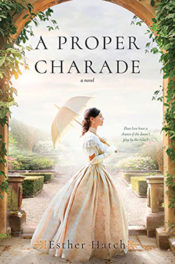 A Proper Charade by Esther Hatch