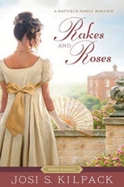 Rakes and Roses by Josi S. Kilpack
