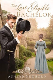 The Last Eligible Bachelor by Ashtyn Newbold