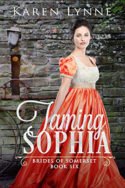 Taming Sophia by Karen Lynne