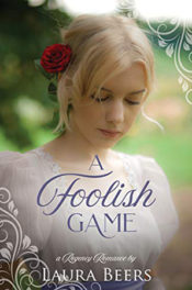 A Foolish Game by Laura Beers