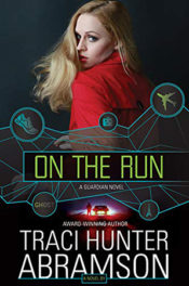 On the Run by Traci Hunter Abramson