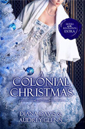 A Colonial Christmas by Diana Davis & Audrey Glenn